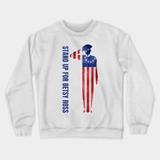 Stand Up For Betsy Crewneck Sweatshirt